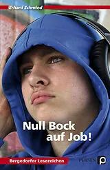 Kartonierter Einband Null Bock auf Job! von Erhard Schmied