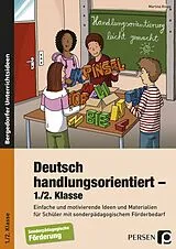 Kartonierter Einband Deutsch handlungsorientiert - 1./2. Klasse von Martina Knipp