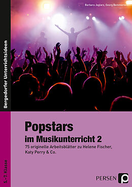Kartonierter Einband Popstars im Musikunterricht 2 von Barbara Jaglarz, Georg Bemmerlein