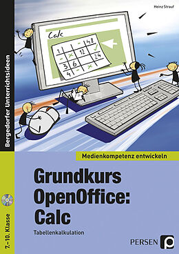 Kartonierter Einband Grundkurs OpenOffice: Calc von Heinz Strauf