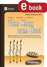 E-Book (pdf) Vom Korn zum Brot von Gabriela Schlesiger-Imbery