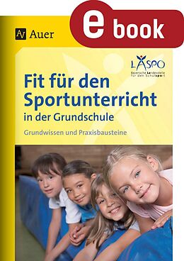 E-Book (pdf) Fit für den Sportunterricht in der Grundschule von LASPO