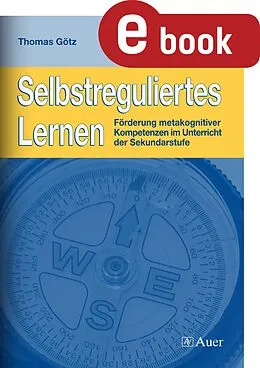 E-Book (pdf) Selbstreguliertes Lernen von Thomas Götz