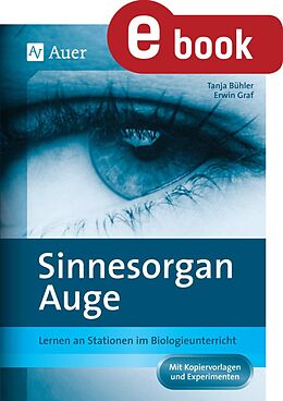 E-Book (pdf) Sinnesorgan Auge von Tanja Bühler, Erwin Graf