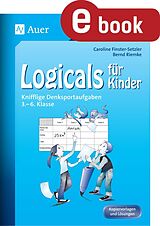 E-Book (pdf) Logicals für Kinder von Caroline Finster-Setzler, Bernd Riemke