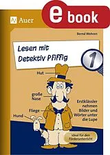 E-Book (pdf) Lesen mit Detektiv Pfiffig, Klasse 1 von Bernd Wehren