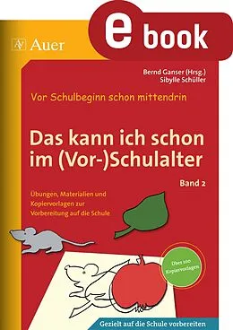 E-Book (pdf) Das kann ich schon im (Vor-)Schulalter, Band 2 von Sibylle Schüller