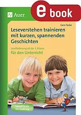 E-Book (pdf) Leseverstehen trainieren, ab Klasse 3, Unterricht von Gero Tacke