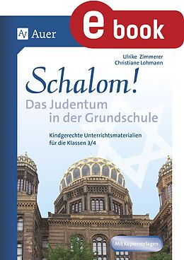 E-Book (pdf) Schalom - Das Judentum in der Grundschule von Christiane Lohmann, Ulrike Zimmere