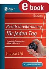 E-Book (pdf) Rechtschreibtraining für jeden Tag 5-6 von Silke Hartmann, Frauke Waitkus