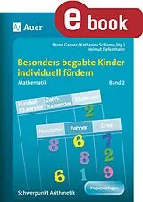 E-Book (pdf) Begabte Kinder individuell fördern, Mathe Band 2 von H. Tiefenthaler