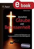 E-Book (pdf) Zwischen Glaube und Besessenheit von Matthias Roser