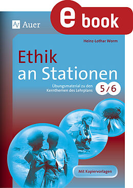 E-Book (pdf) Ethik an Stationen 5-6 von Heinz-Lothar Worm
