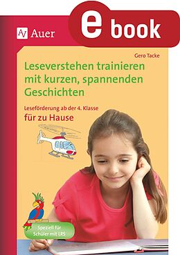 E-Book (pdf) Leseverstehen trainieren, ab Klasse 4, zu Hause von Gero Tacke