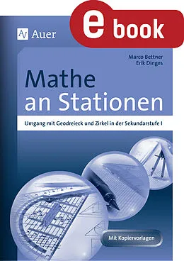 E-Book (pdf) Mathe an Stationen Umgang mit Geodreieck von Marco Bettner, Erik Dinges