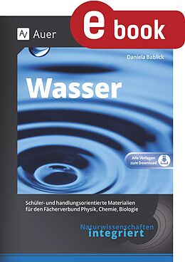 E-Book (pdf) Naturwissenschaften integriert Wasser von Daniela Bablick