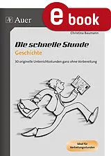 E-Book (pdf) Die schnelle Stunde Geschichte von Christina Baumann