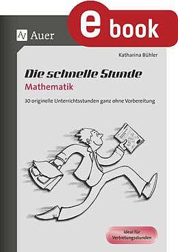E-Book (pdf) Die schnelle Stunde Mathematik von Katharina Bühler