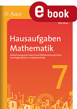 E-Book (pdf) Hausaufgaben Mathematik Klasse 7 von Otto Mayr