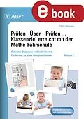 E-Book (pdf) Prüfen - Üben - Prüfen mit der Mathefahrschule 1 von Erik Dinges, Marco Bettner