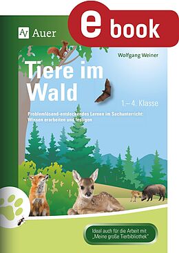 E-Book (pdf) Tiere im Wald von Wolfgang Weiner
