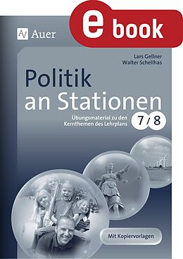 E-Book (pdf) Politik an Stationen Klasse 7 u. 8 von Lars Gellner, Walter Schellhas