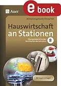 E-Book (pdf) Hauswirtschaft an Stationen Klasse 8 von Michaela Engelhardt, Christa Troll