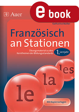 E-Book (pdf) Französisch an Stationen 1. Lernjahr von Katharina Walter