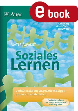 E-Book (pdf) Soziales Lernen in der Sekundarstufe I von Gisela Steins, Anna Haep, Jerry Wilde