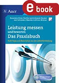 E-Book (pdf) Leistung messen und bewerten - Das Praxisbuch von J. Schneider, D. Leschnikowski, M.-C. Wickner