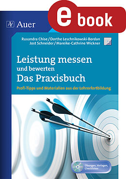 E-Book (pdf) Leistung messen und bewerten - Das Praxisbuch von J. Schneider, D. Leschnikowski, M.-C. Wickner