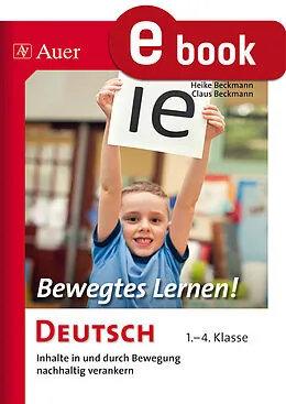 E-Book (pdf) Bewegtes Lernen Deutsch von Heike Beckmann, Sabine Janßen, Andrea Probst