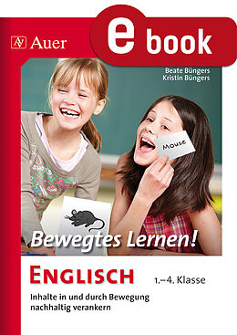 E-Book (pdf) Bewegtes Lernen Englisch von Beate Büngers, Kristin Büngers