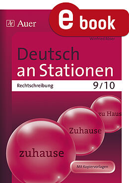 E-Book (pdf) Deutsch an Stationen. Rechtschreibung 9-10 von Winfried Röser