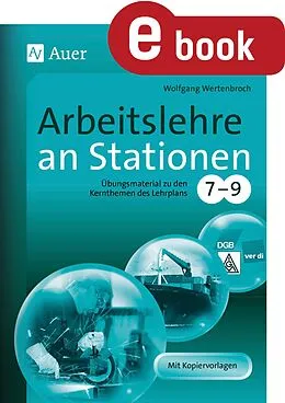 E-Book (pdf) Arbeitslehre an Stationen Klasse 7-9 von Wolfgang Wertenbroch