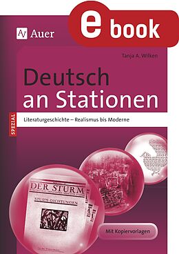 E-Book (pdf) Deutsch an Stationen Spezial Literaturgeschichte von Tanja A. Wilken