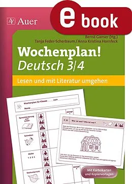 E-Book (pdf) Wochenplan Deutsch 3/4 Lesen/Mit Literatur umgehen von T. Feder-Scherbaum, A. Hornfeck