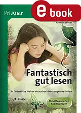 E-Book (pdf) Fantastisch gut lesen 3-4 von Annette Weber