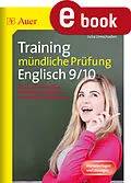 E-Book (pdf) Training mündliche Prüfung Englisch 9-10 von Julia Umschaden