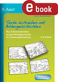 E-Book (pdf) Texte schreiben mit Bildergeschichten 1.-2. Klasse von Corina Beurenmeister