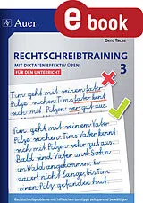E-Book (pdf) Rechtschreibtraining mit Diktaten und Lerntipps 3 von Gero Tacke