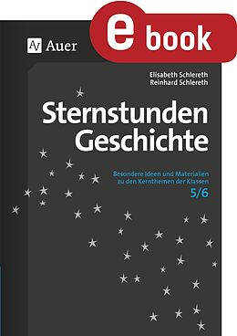 E-Book (pdf) Sternstunden Geschichte 5-6 von Elisabeth Schlereth, Reinhard Schlereth