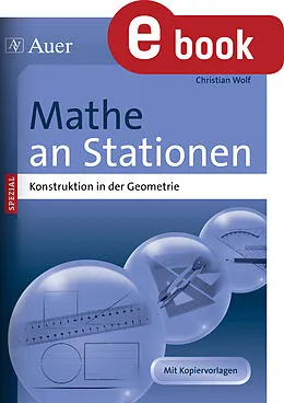 E-Book (pdf) Mathe an Stationen Konstruktion in der Geometrie von Christian Wolf