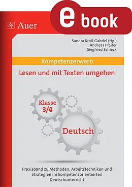 E-Book (pdf) Kompetenzerwerb Lesen und mit Texten umgehen 3+4 von Danz, Pfeifer, Schieck