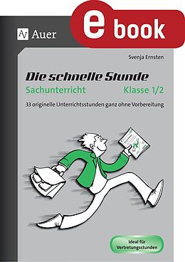 E-Book (pdf) Die schnelle Stunde Sachunterricht Klasse 1-2 von Svenja Ernsten