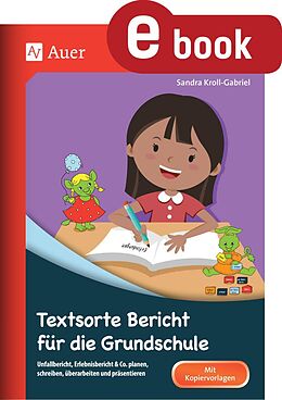 E-Book (pdf) Textsorte Bericht für die Grundschule von Sandra Kroll-Gabriel