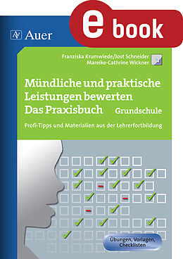 E-Book (pdf) Mündliche und praktische Leistungen bewerten GS von F. Krumwiede, J. Schneider, M.C. Wickner