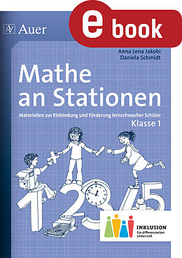 E-Book (pdf) Mathe an Stationen 1 Inklusion von Anna Lena Jakobi, Daniela Schmidt
