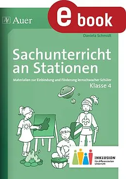 E-Book (pdf) Sachunterricht an Stationen 4 Inklusion von Daniela Schmidt
