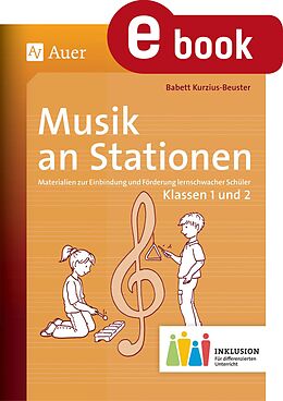 E-Book (pdf) Musik an Stationen Inklusion 1-2 von Babett Kurzius-Beuster